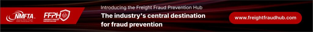 NMFTA Freight Fraud Prevention Hub banner promoting a central resource for cargo theft and freight fraud prevention with website link freightfraudhub.com